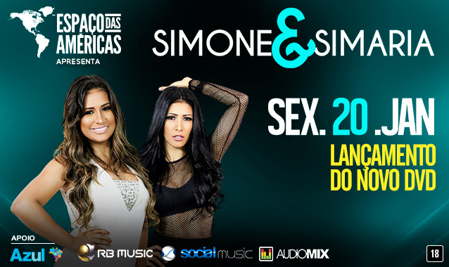 Dupla Simone & Simaria se apresenta no dia 20 no Espaço das Américas